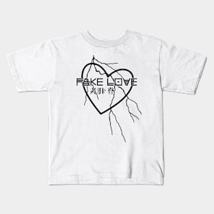 Fake Love Kids T-Shirt